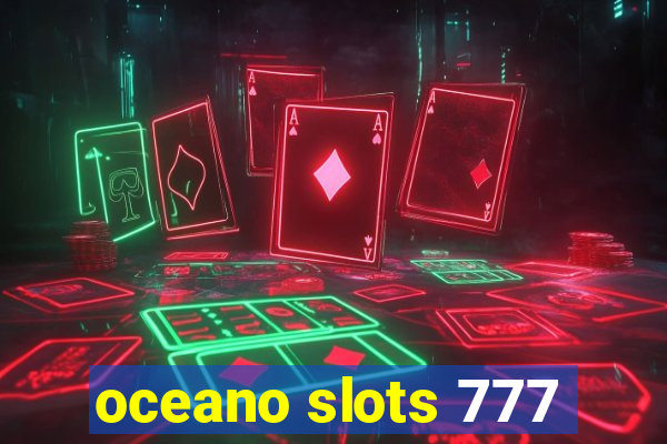 oceano slots 777